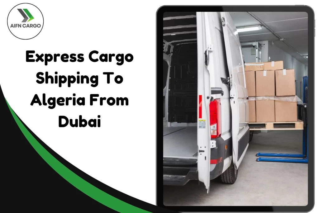 Express Cargo Shipping To Algeria From Dubai